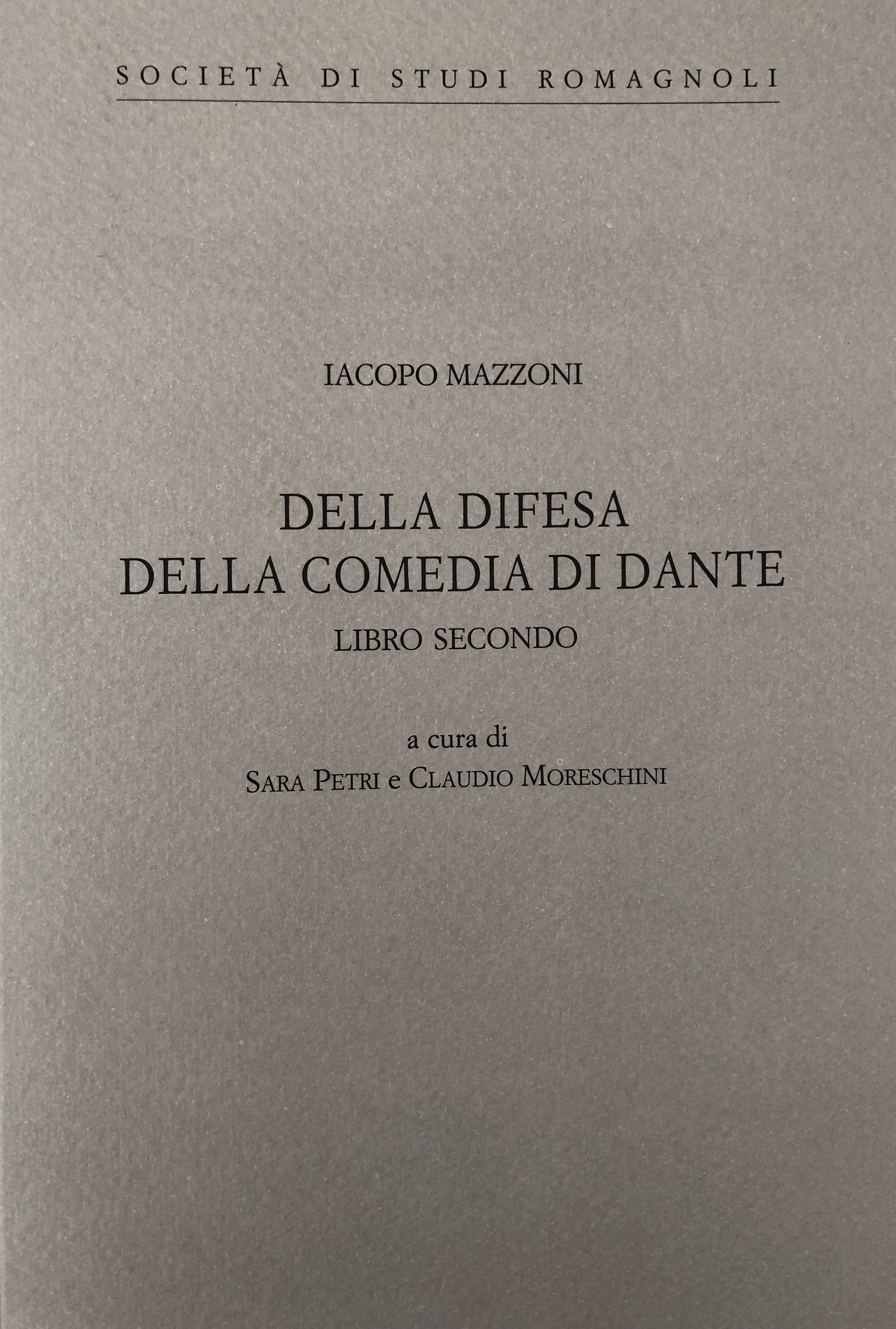 IACOPO MAZZONI, Della difesa della Comedia di Dante, Libro secondo